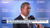 Koç Holding YKB Vekili Ali Koç: İklim konusunda olmazsa olmaz dönüşüm sürecine girdik