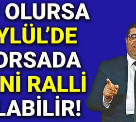Üzeyir Doğan: Eylül'de Bu Olursa Borsada Yeni Ralli Olabilir 🚀🐂