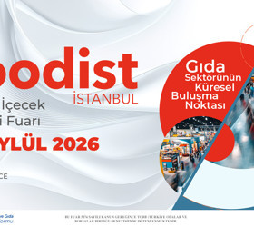 Türkiye, küresel gıda fuarcılığında liderliğe yürüyor: Foodist İstanbul, dünyanın ilk 3 gıda fuarı arasında konumlanacak