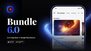 Bundle 6.0 ile yapay zekâ destekli çeviri, sesli özet ve ilgi alanına özel içerikler özelliğini devreye aldı