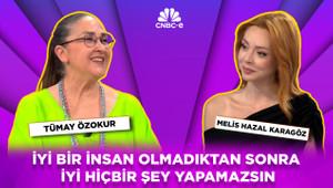 Tümay Özokur: Ben şöhret olacak insanı gözünden tanırım