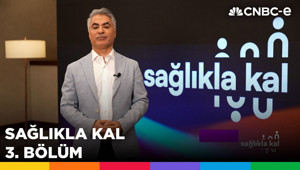 Sağlıkla Kal 3. Bölüm