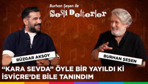 Burhan Şeşen ile Sesli Defterler 3. Bölüm | Rüzgar Aksoy