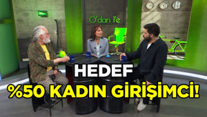 Kadın Girişimciler %5'ten %12'ye Çıktı, Hedef %50!