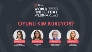 Octet World Fintech Day: Geleceğin finansında yapay zeka çalışacak, insan karar verecek