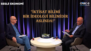 Sesli Ekonomi: İktisat Bilimi Bir İdeoloji Bilimidir Aslında!