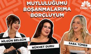 Nükhet Duru, Nilgün Belgün Saba Tümer'le: Nilgün Belgün: 3. kocama beni aldattı diye çikolata aldım