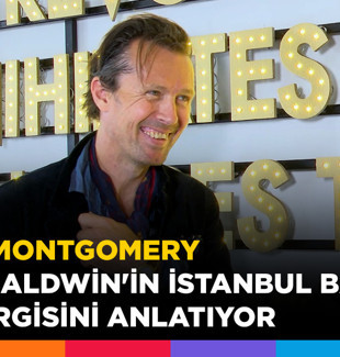 Robert Montgomery: İstanbul’un kendine özel bir sesi ve müziği var