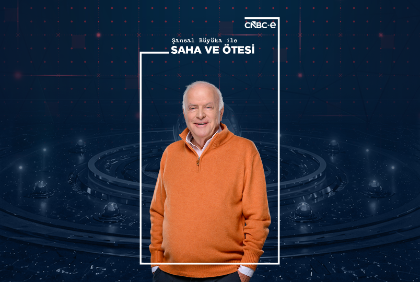 Şansal Büyüka ile Saha ve Ötesi Pazartesi CNBC-e'de başlıyor