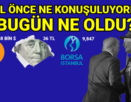 Zaman Tüneli: Son 1 yılda dolar, Bitcoin, KKM, Elon Musk ve Trump. Ne beklenirken ne oldu?
