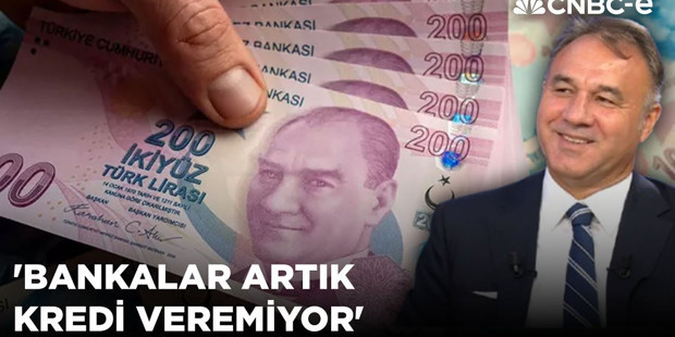 Tevfik Eraslan: Bankaların limitleri dolduğu için artık kredi veremiyor