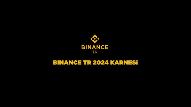 Binance TR 2024 karnesi: 1,5 milyar TL özsermaye ile kriptonun geleceğini şekillendiriyor