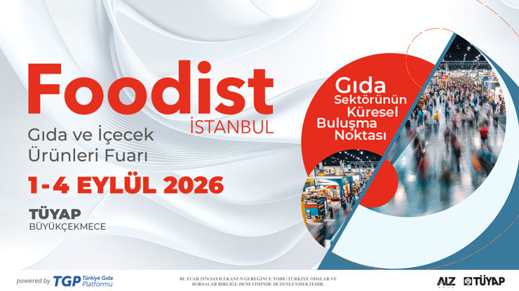 Türkiye, küresel gıda fuarcılığında liderliğe yürüyor: Foodist İstanbul, dünyanın ilk 3 gıda fuarı arasında konumlanacak