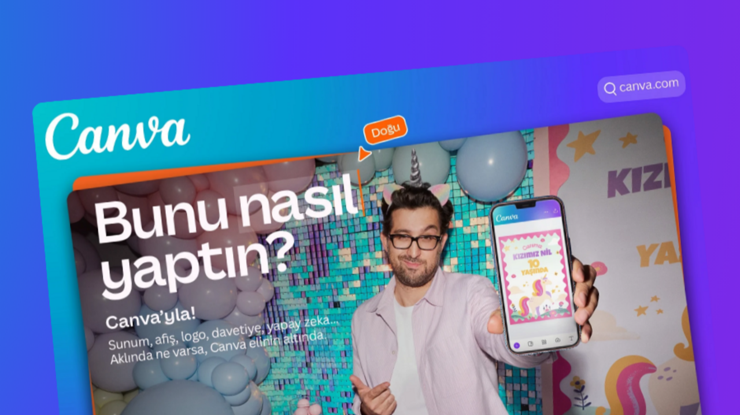 Canva, Türkiye'deki ilk marka kampanyasını başlattı